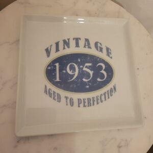"Vintage 1953 Aged to Perfection" Trinket Tray 5.75 x 5.75 Porceline